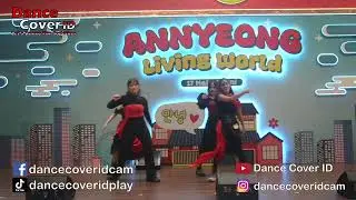 Quaintrelle Dance Cover aespa at Annyeong Living World Living World Kota Wisata 010625