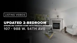 SPRAWLING GROUND LEVEL UPDATED CONDO NOW SOLD! 988 W. 54TH AVENUE VANCOUVER, BC | $948,800