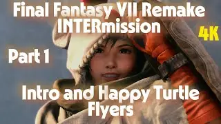 Final Fantasy VII Remake INTERmission Part1