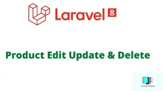 product edit update delete | laravel ecommerce project | laravel tutorial for beginners step by step