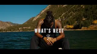 What's Next | Prod. Young Drew (Official Commercial)