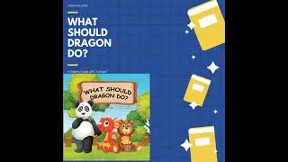 What Should Dragon Do?