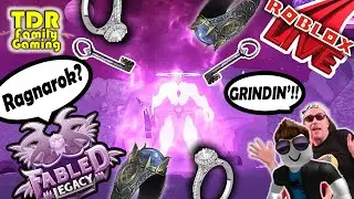 GRINDING RAGNAROK DESCENT in FABLED LEGACY!  LIVE - DroydTDR Roblox
