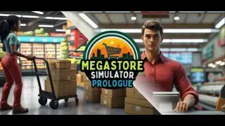 Megastore Simulator {Prologue} (Episode 1)