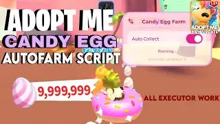[KEYLESS🥚🍬] ADOPT ME CANDY EGG BEST AUTOFARM SCRIPT SUGARFEST UPDATE (PASTEBIN)