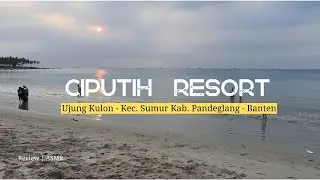 Ciputih Resort - Ujung Kulon