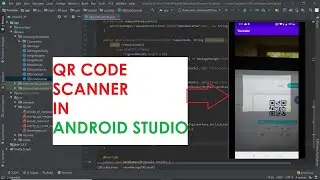 QR Code Scanner In Android Studio | Android Tutorial's