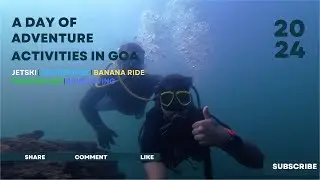 A Day of Adventure Activities in North Goa | Dolphin Island | Vlog - 3
