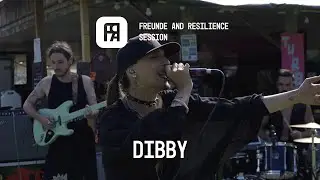 Dibby - FaR Session