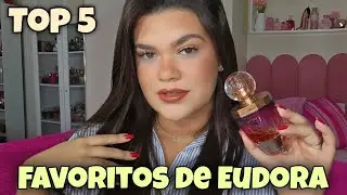 MEUS PERFUMES FAVORITOS DE EUDORA