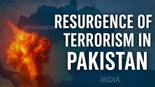 Resurgence of Terrorism in Pakistan | CSS Current Affairs