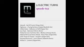 Michael & Levan - 9 Electric Turns Episode 44 @ Proton Radio