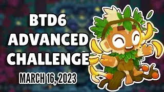 BTD6 Advanced Challenge - Bloons Tubers Stand No Chance (March 16, 2023)