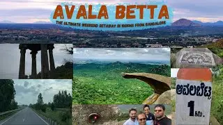 Avalabetta Road Trip I Offbeat Places Near Bangalore I Places near Bangalore for One Day Trip