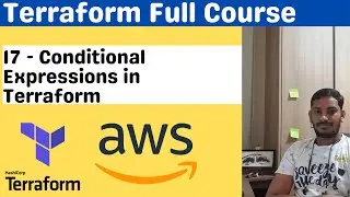 17 Conditional Expressions in Terraform | Terraform Full Course