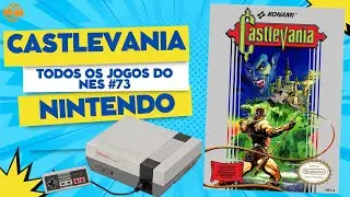 KONAMI WAS GREAT! CASTLEVANIA - For Nintendo 8-bit (Boladinho Review #73)