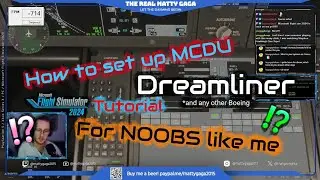 How to program the MCDU in the Dreamliner 787-10 *CRASH COURSE*