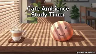 2 Hour Coffee Shop Ambience ☕ Cafe Study Timer (25/5) | Jazz Lofi