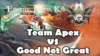 Vainglory League (VGL) -Team Apex vs Good Not Great | Match 1 (Round of 32)