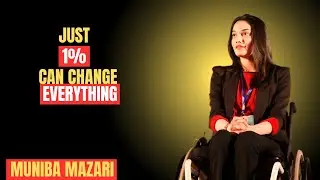Improve Yourself 1% Everyday - Muniba Mazari