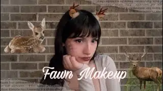 Quick & Easy Fawn Makeup Look ♥︎ ⋆˚｡୨ৎ
