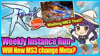 Weekly Instance & MS3 Good or Not? [RoM Classic Zeny only Server] !!