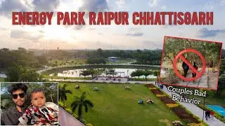Energy Park Raipur 2025-26 | ऊर्जा पार्क रायपुर | Urja Park | Raipur City | Rajiv Smirity Van
