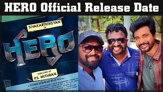 Sivakarthikeyan Hero release date | Sivakarthikeyan | P.S.Mithran