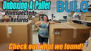 Unboxing a Bulq.com Pallet of Uninspected Returns - Check out what we Got!!!