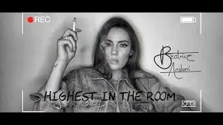 HIGHEST IN THE ROOM - Romanian COVER by Beatrice Andoni