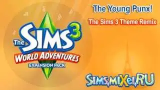 The Young Punx! - The Sims 3 Theme Remix - Soundtrack The Sims 3 World Adventures