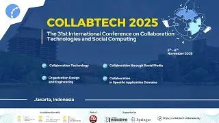 The 31st International Conference on Collaboration Technologies and Social Computing (Day 1)