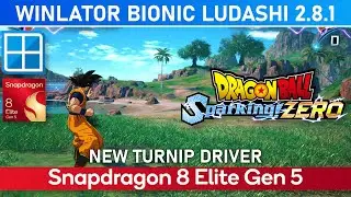 DRAGON BALL SPARKING ZERO Snapdragon 8 Elite Gen 5 NEW WINLATOR BIONIC LUDASHI 2.8.1