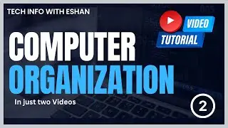 Computer Organization Tutorial | Second Part | GATE Exam | Tech Info with Eshan (IIT Madras)