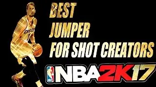 NBA 2K17 BEST JUMP SHOT WITH A SHOT CREATOR