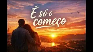 &Eacute; S&oacute; o Come&ccedil;o | M&uacute;sica Autoral | Pop Rock Nacional