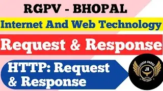 HTTP: Request & Response | Request Message & Response Message | Internet and Web Technology