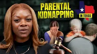 Parental Kidnapping in Texas