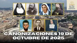 Nuevos Santos: Canonizaciones del 19 de Octubre de 2025 - Vidas Ejemplares