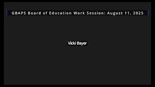GBAPSD School Board Special Meeting and Work Session: August 11, 2025