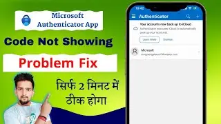 Microsoft Authenticator App Not Showing Code | Microsoft Authenticator App Code Not Receive Problem