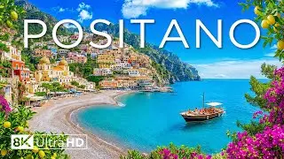 Positano, Italy 8K - Italy&rsquo;s Most Beautiful Cliffside Village &ndash; Sun, Sea, and Timeless Charm