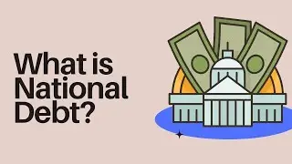National Debt Explained in 3 Minutes   Causes, Impact & Solutions