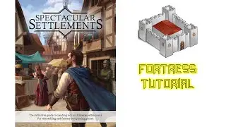 Spectacular Settlements: Fortress Creation