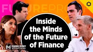 Inside the Minds of the Future of Finance