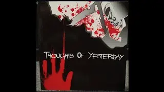 Thoughts of Yesterday - Misled Promises