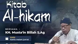 BAB Wusul Al-Hikam. KH.Musta'in Billah