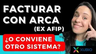 🔥 🔥 Por qu&eacute; NECESITAS un sistema de gesti&oacute;n para FACTURAR | ARCA (ex AFIP) vs XUBIO