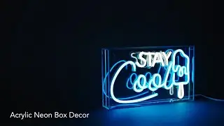 Stay Cool Neon Acrylic LED | American Art Decor