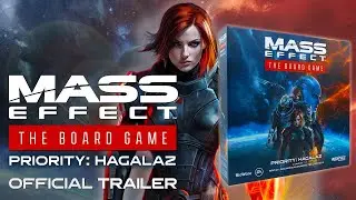 Mass Effect: The Board Game - Priority Hagalaz Official Trailer